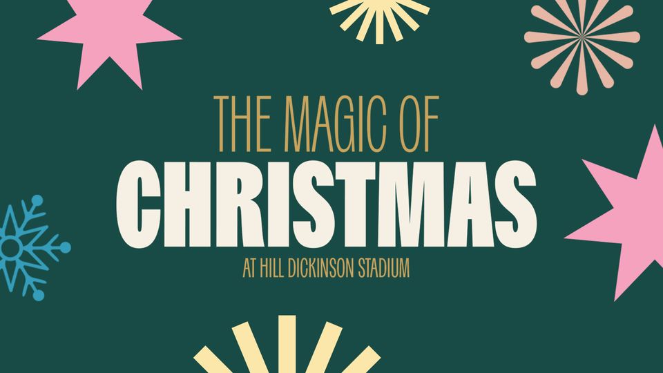 Magic Of Christmas Comes To Hill Dickinson Stadium